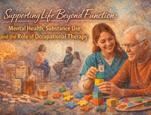 Supporting Life Beyond Function: Mental Health, Substance Use, and the Role of Occupational Therapy