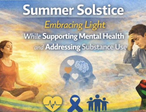 Summer Solstice: Embracing Light While Supporting Mental Health and Addressing Substance Use