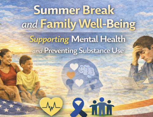 Summer Break and Family Well-Being: Supporting Mental Health and Preventing Substance Use