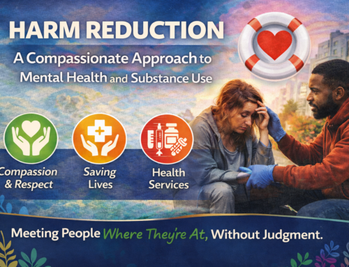 Harm Reduction: A Compassionate Approach to Mental Health and Substance Use